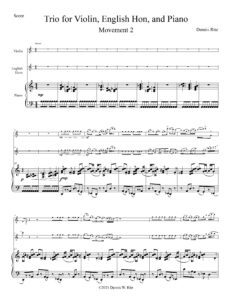 Musical sheet of “Trio for Violin, English Horn, and Piano Movement Two”