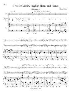 Musical sheet of “Trio for Violin, English Horn, and Piano Movement Three”